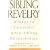 Sibling Revelry: 8 Steps to Successful Adult Sibling Relationships