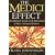 The Medici Effect: Breakthrough Insights at the Intersection of Ideas, Concepts, and Cultures [MEDICI EFFECT]