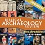 Biblical Archaeology Review: The Archive (1975-2005)