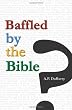Baffled by the Bible