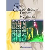 essentials of dental hygiene preclinical skills