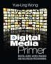 Digital Media Primer