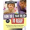 How Do I Teach This Kid to Read?: Teaching Literacy Skills to Young Children with Autism, from Phonics to Fluency