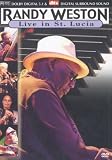 Randy Weston - Live in St. Lucia [DVD]
