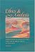 Ethics and Analysis: Philosophical Perspectives and Their Application in Therapy (Carolyn & Ernest Fay Series in Analytical Psychology): Philosophical ... Ernest Fay Series in Analytical Psychology)