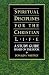 Spiritual Disciplines for the Christian Life Study Guide