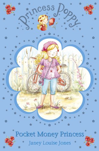 Princess Poppy: Pocket Money Princess (Princess Poppy Fiction)