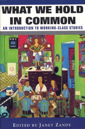 What We Hold In Common: Exploring Women's Lives & Working Class Studies