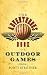 The Adventurous Book of Outdoor Games: Classic Fun for Daring Boys and Girls-visli Cheap Deals