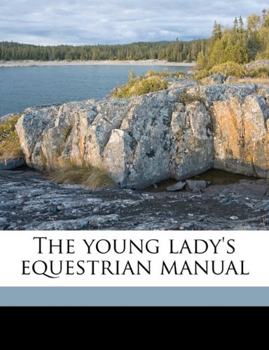 The young lady's equestrian manual Book Image