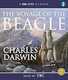 The Voyage of the "Beagle": Journals and Remarks (Csa Word Classic)