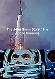 The John Glenn Story / The Apollo Missions