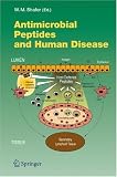 Antimicrobial Peptides and Human Disease (Current Topics in Microbiology and Immunology)