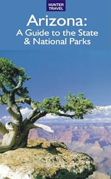 arizona: a guide to the state and national parks - barbara sinotte
