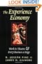 The Experience Economy: Work Is Theater & Every Business a Stage