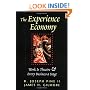 The Experience Economy: Work Is Theater & Every Business a Stage
