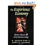 The Experience Economy: Work Is Theater an Every Business a Stage