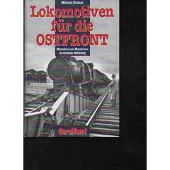 Reimer Lokomotiven f�r die Ostfront, Geramond, 191 Seiten, Bilder
