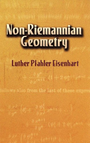 Non-Riemannian Geometry (Dover Books on Mathematics)