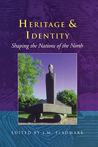 Heritage and Identity: Shaping the Nations of the North