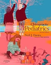 Chiropractic Pediatrics: A Clinical Handbook, 2e