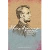 There I Grew Up: Remembering Abraham Lincoln's Indiana Youth