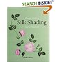Beginner's Guide to Silk Shading (Beginner's Guide to)