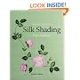 Beginner's Guide to Silk Shading (Beginner's Guide to Needlecrafts)
