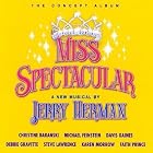 Click here to buy Miss Spectacular: The Concept Album by  Davis Gaines, Faith Prince, Christine Baranski, Michael Feinstein, and Jerry Herman .