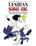 The Adventures of a Lesbian College School Girl