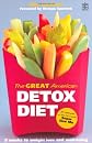 The Great American Detox Diet: 8 Weeks to Weight Loss and Well-Being
