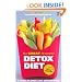 The Great American Detox Diet: The Proven 8-week Programme for Weight Loss, Good Health and Well Being - As Featured in the Hit Movie "Super Size Me"