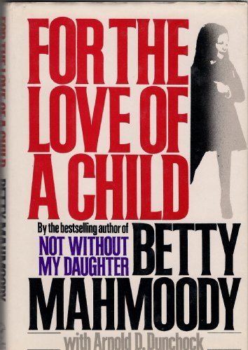 For the Love of a Child For the Love of a Child