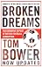 Broken Dreams: Vanity, Greed and the Souring of British Football