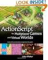 ActionScript for Multiplayer Games and Virtual Worlds (One-Off)