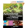 ActionScript for Multiplayer Games and Virtual Worlds