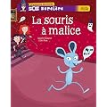 La souris � malice