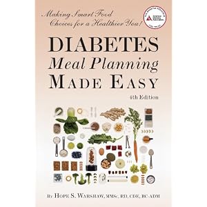 Click here to buy Diabetes Meal Planning Made Easy, 4th Edition by Hope Warshaw.
