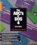 The ABC's of DOS 4.0