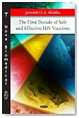 The First Decade of Safe and Effective HIV Vaccines