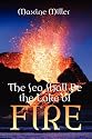 The Sea Shall Be The Lake Of Fire