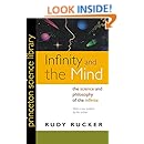 Infinity and the Mind: The Science and Philosophy of the Infinite (Princeton Science Library)