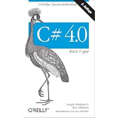 C# 4.0 - kurz & gut