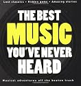 The Rough Guide to the Best Music You've Never Heard (Rough Guide Music Guides)