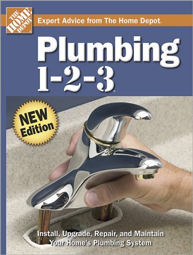 By The Home Depot Plumbing 1-2-3 (2nd Edition)
