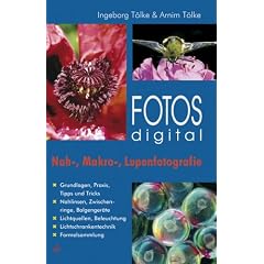 Fotos digital - Nah-, Makro, Lupenfotografie
