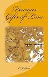 Precious Gifts of Love