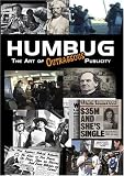 HUMBUG: The Art of Outrageous Publicity