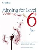 Aiming For - Levels 6 Writing: Student Book