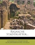 Rigasche Stadtblätter... (Latvian Edition)
